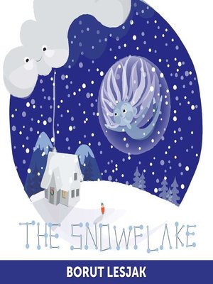 cover image of The Snowflake